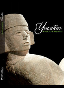 Yucatan, Mosaico de Riquezas